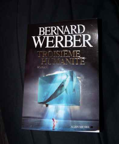 ( Troisième Humanité – B. WERBER ) Quand Werber envoie bouler Darwin