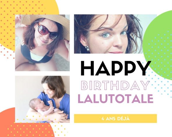 🎂 4ème anniversaire du blog : le lancement des festivités ! 🎉