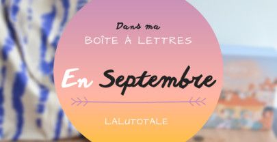 Haul les coeurs en Septembre 2021 ! Boîte à lettres et résumé du mois 📬 .