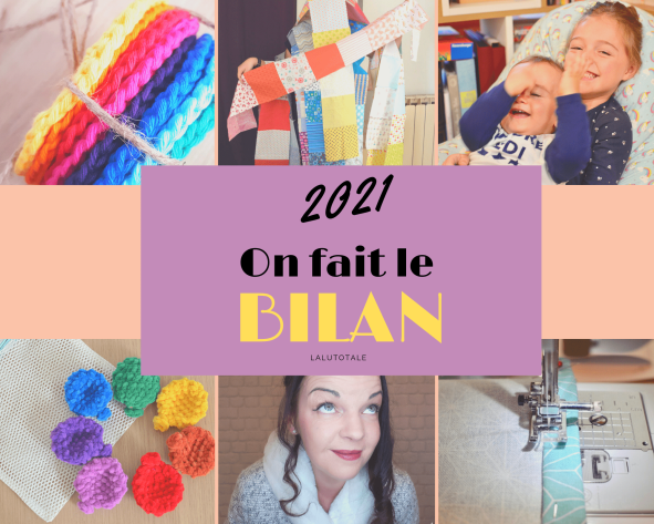 🎉 Bye bye 2021 ! 🎊 Bilan du blog, accomplissements, projets, vie de maman…