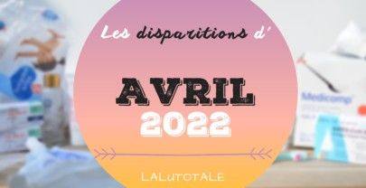 ✞ Les disparitions dans ma salle de bains en Avril 2022 ✞
