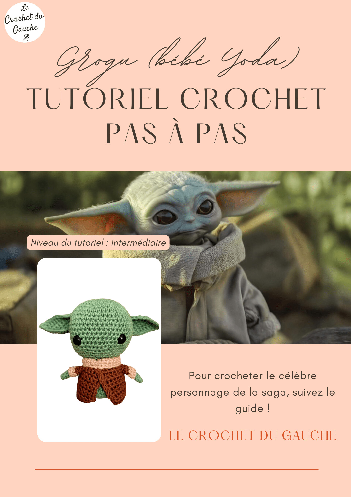 tutoriel crochet grogu Yoda Star Wars