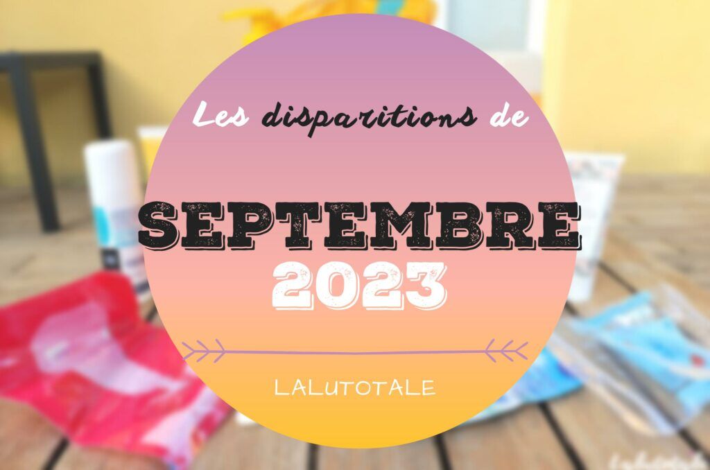 disparitions septembre 2023 beauté produits