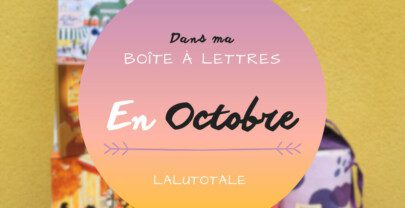 Haul les coeurs en Octobre 2024 ! Boîte à lettres et résumé du mois