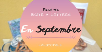 Haul les coeurs en Septembre 2025 : Boîte à lettres et résumé du mois
