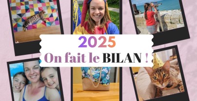 🎉 Bye bye 2025 ! 🎊 Bilan du blog, accomplissements, projets, vie de maman…