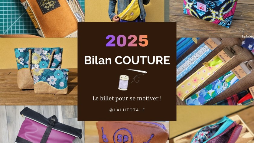 ✂️ BILAN COUTURE 2025 : l&rsquo;année de fil en aiguille ✂️