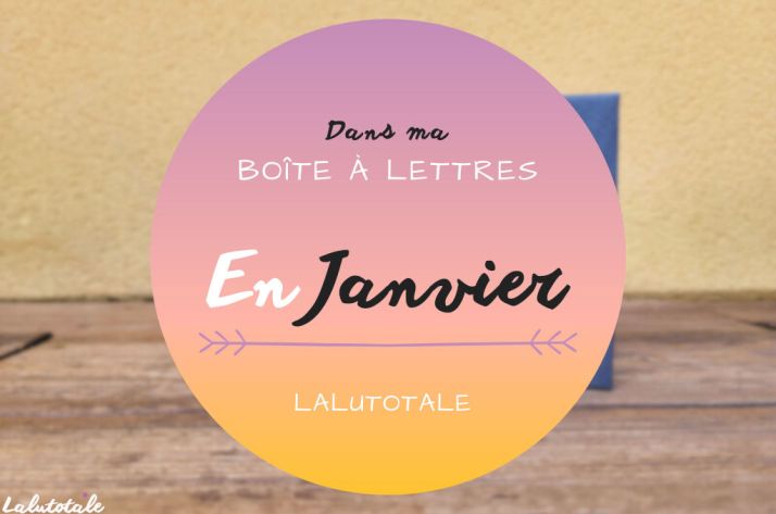 HAUL les coeurs en Janvier 2026 : Boîte à lettres et résumé du mois