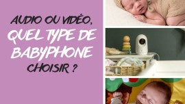 babyphone vidéo audio choisir parents