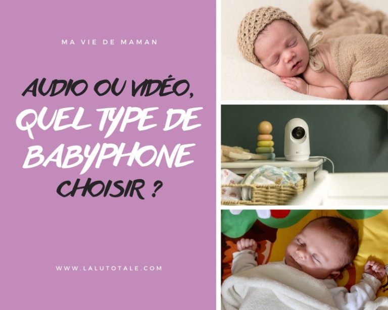 babyphone vidéo audio choisir parents