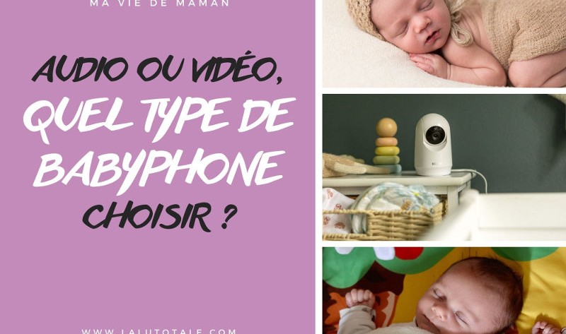 Babyphone audio ou vidéo : l&rsquo;avis d&rsquo;une maman fatiguée
