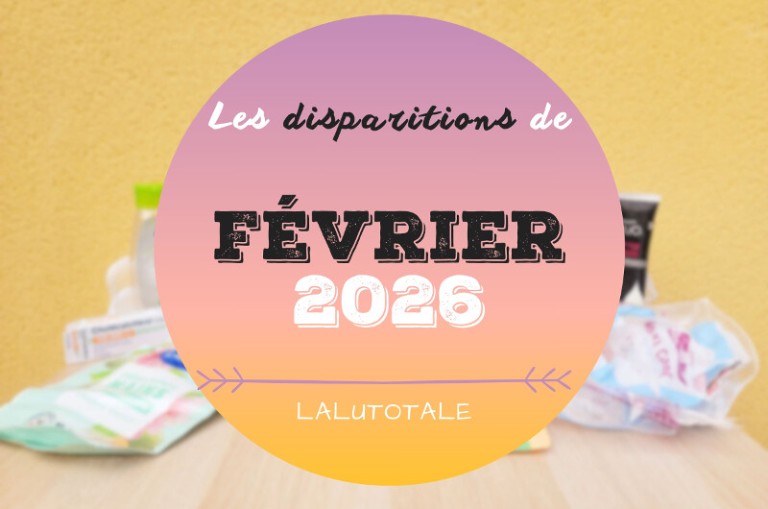 disparitions Février 2026 beauté terminés