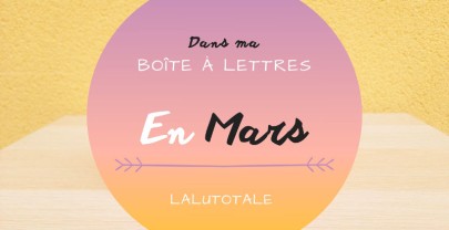 HAUL les coeurs en Mars 2026 : Boîte à lettres et résumé du mois