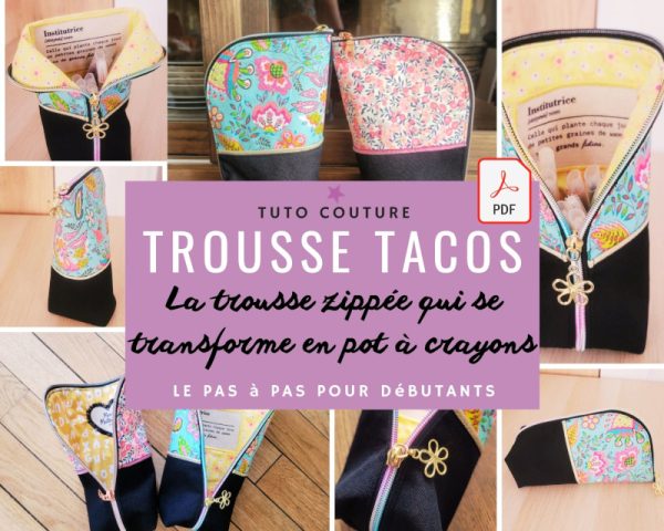 Tuto couture pdf trousse Tacos patron instructions modèle licence tutoriel débutant PDF